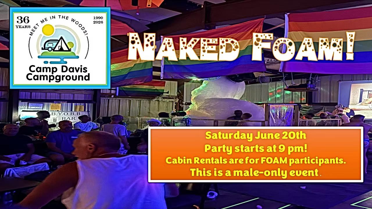 NAKED FOAM PARTY - JUNE 20th