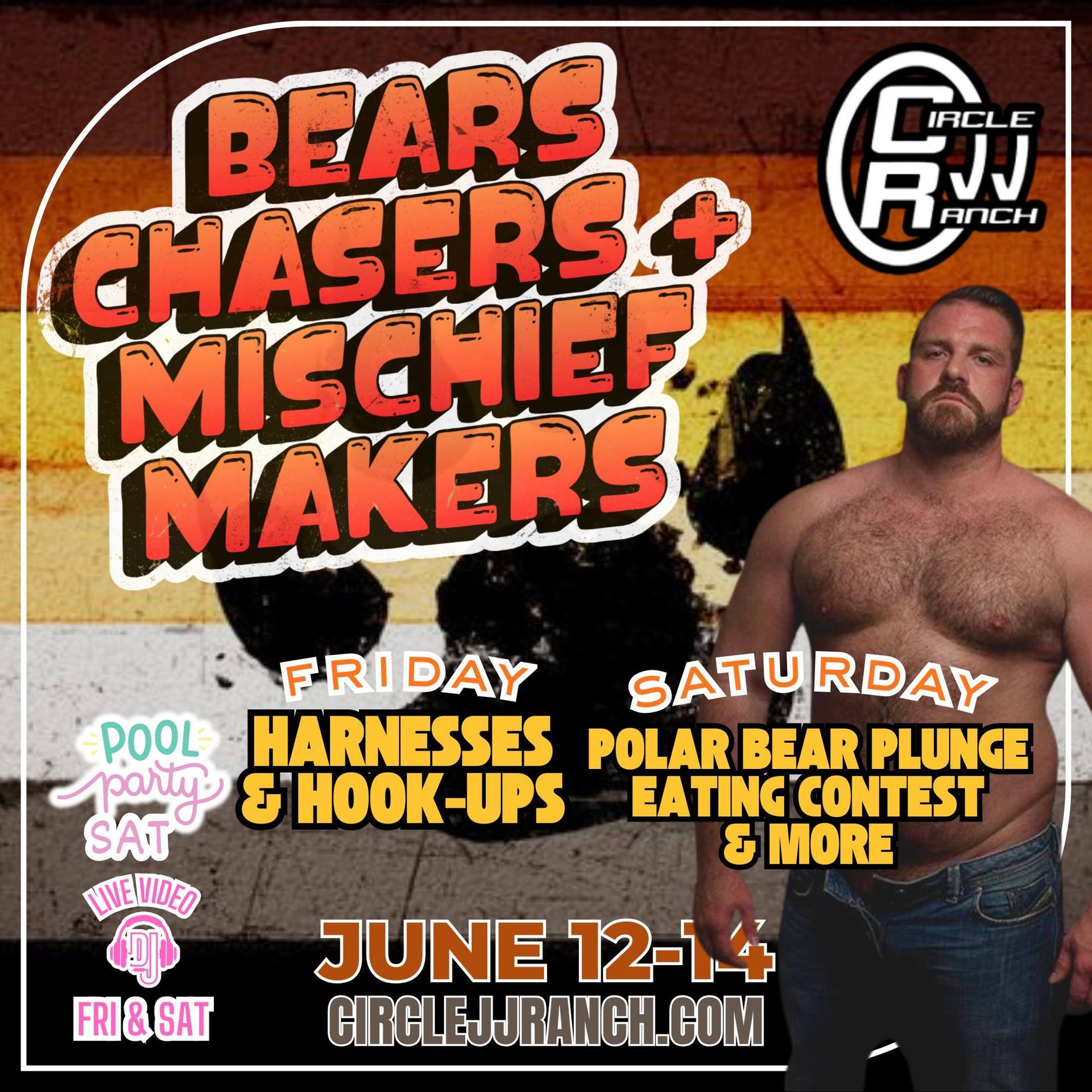 Bears, Chasers + Mischief Makers Weekend